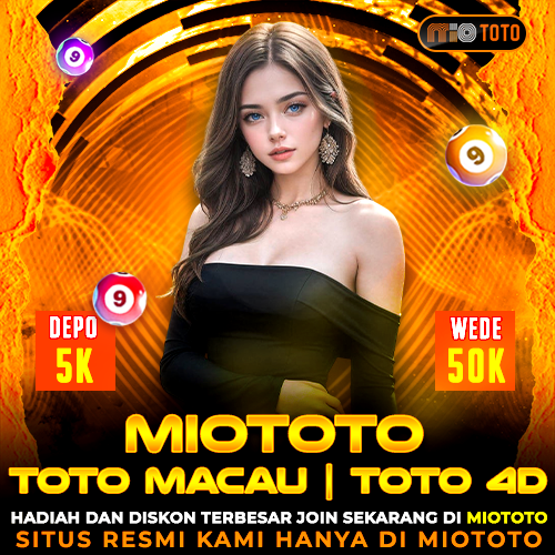MIOTOTO | TOTO MACAU | TOTO 4D