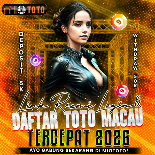 MIOTOTO | Link Resmi Login & Daftar Toto Macau Tercepat 2026